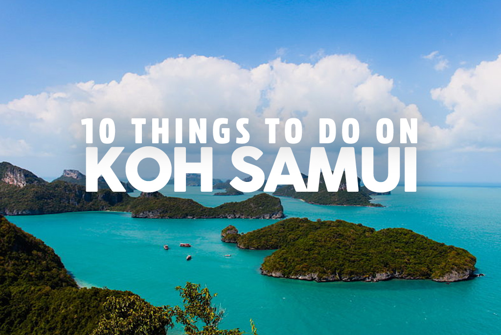10 things to do koh samui