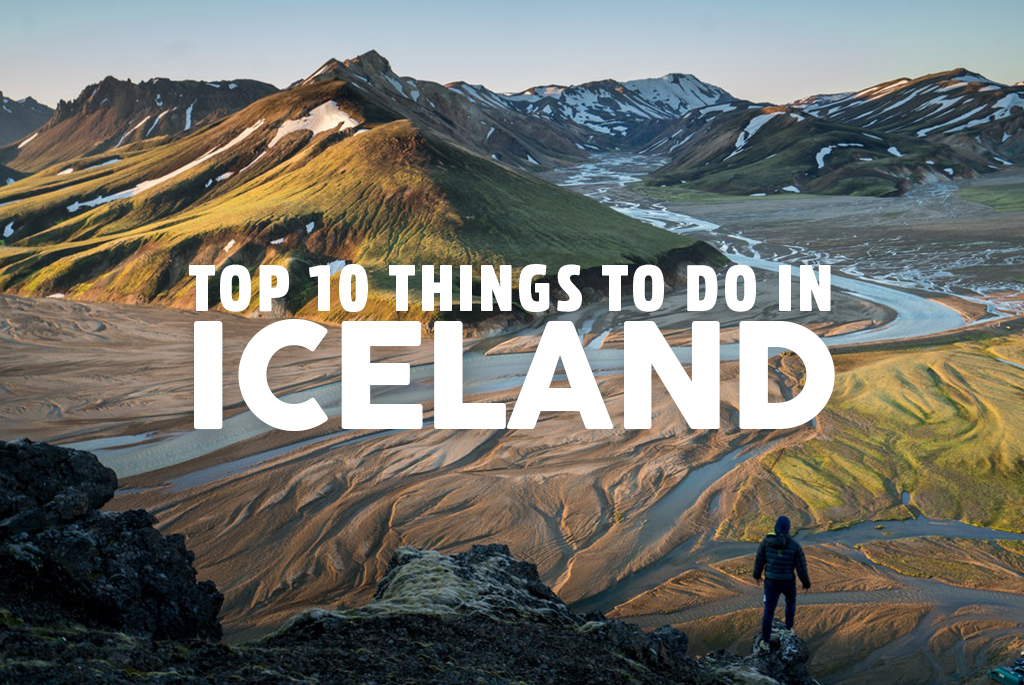 top 10 things to do iceland