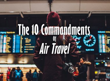 10 commandments of air travel